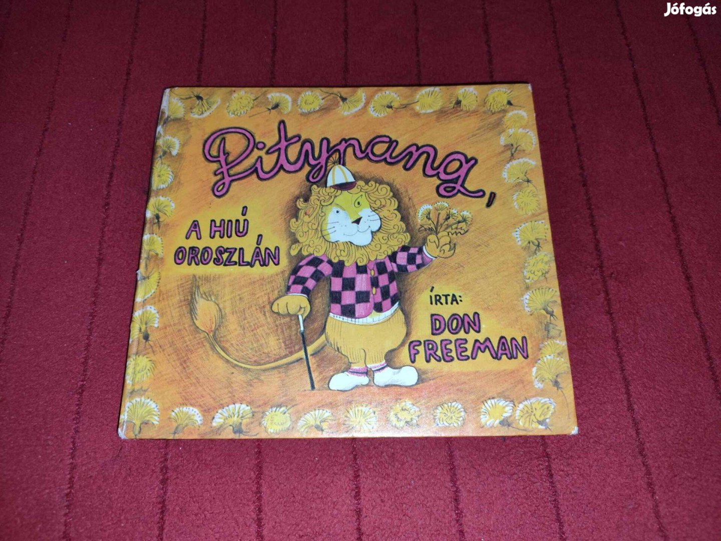 Don Freeman: Pitypang, a hiú oroszlán