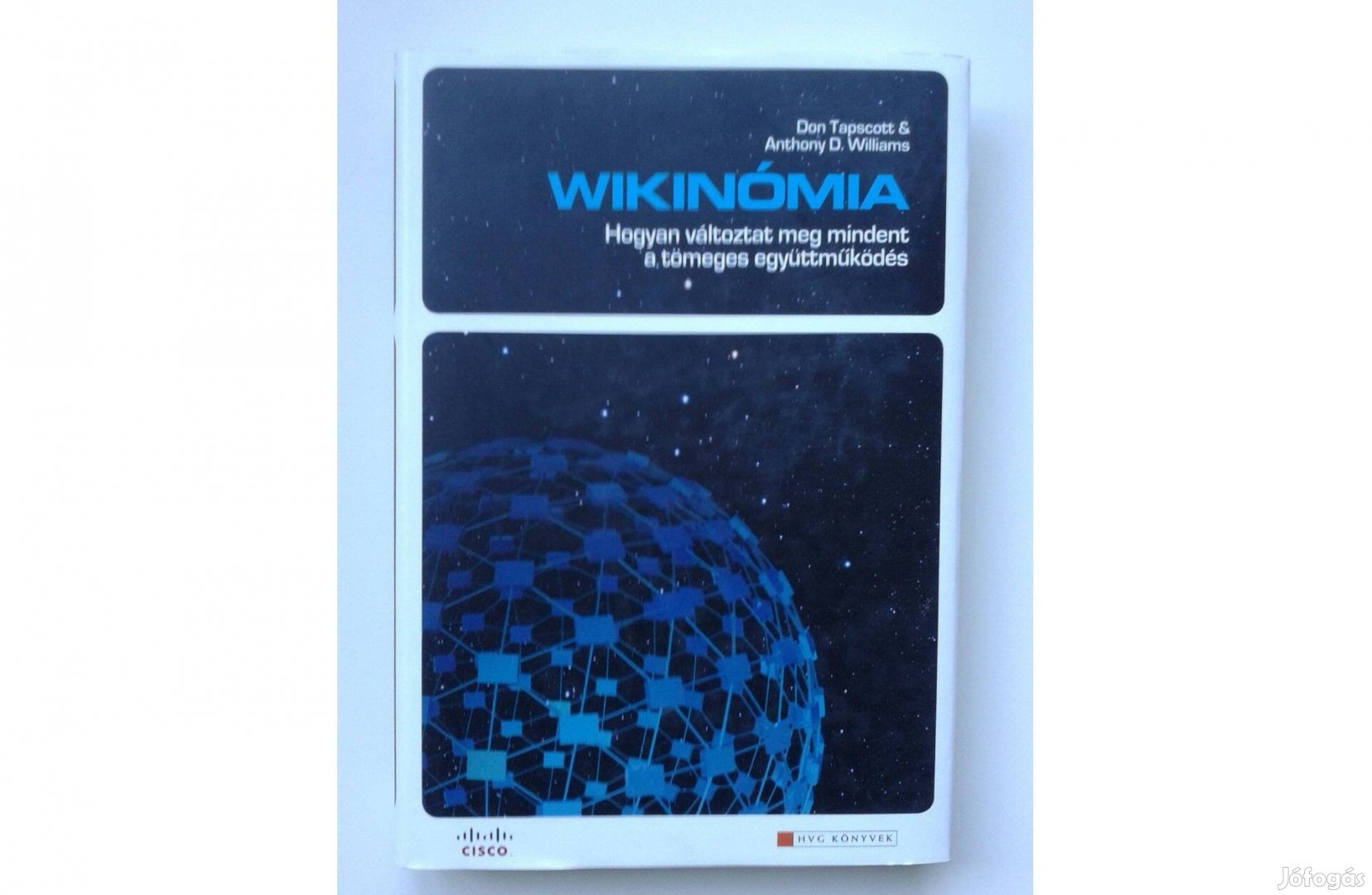 Don Tapscott, Anthony D. Williams: Wikinómia