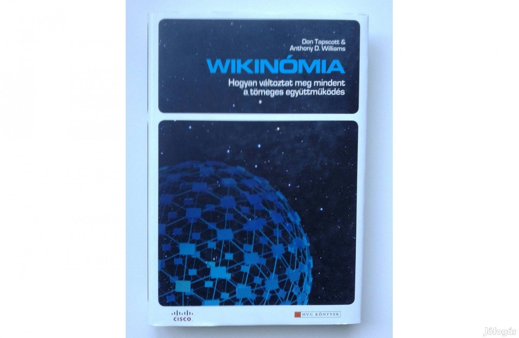 Don Tapscott, Anthony D. Williams: Wikinómia