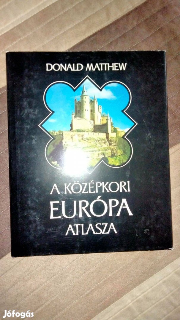 Donald Matthew : A középkori Európa atlasza