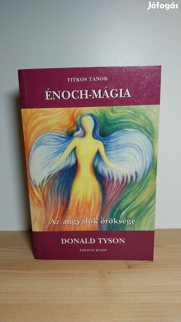 Donald Tyson: Énoch-mágia (Az angyalok öröksége)