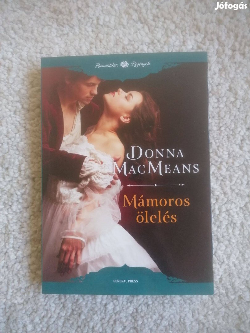 Donna Macmeans: Mámoros ölelés