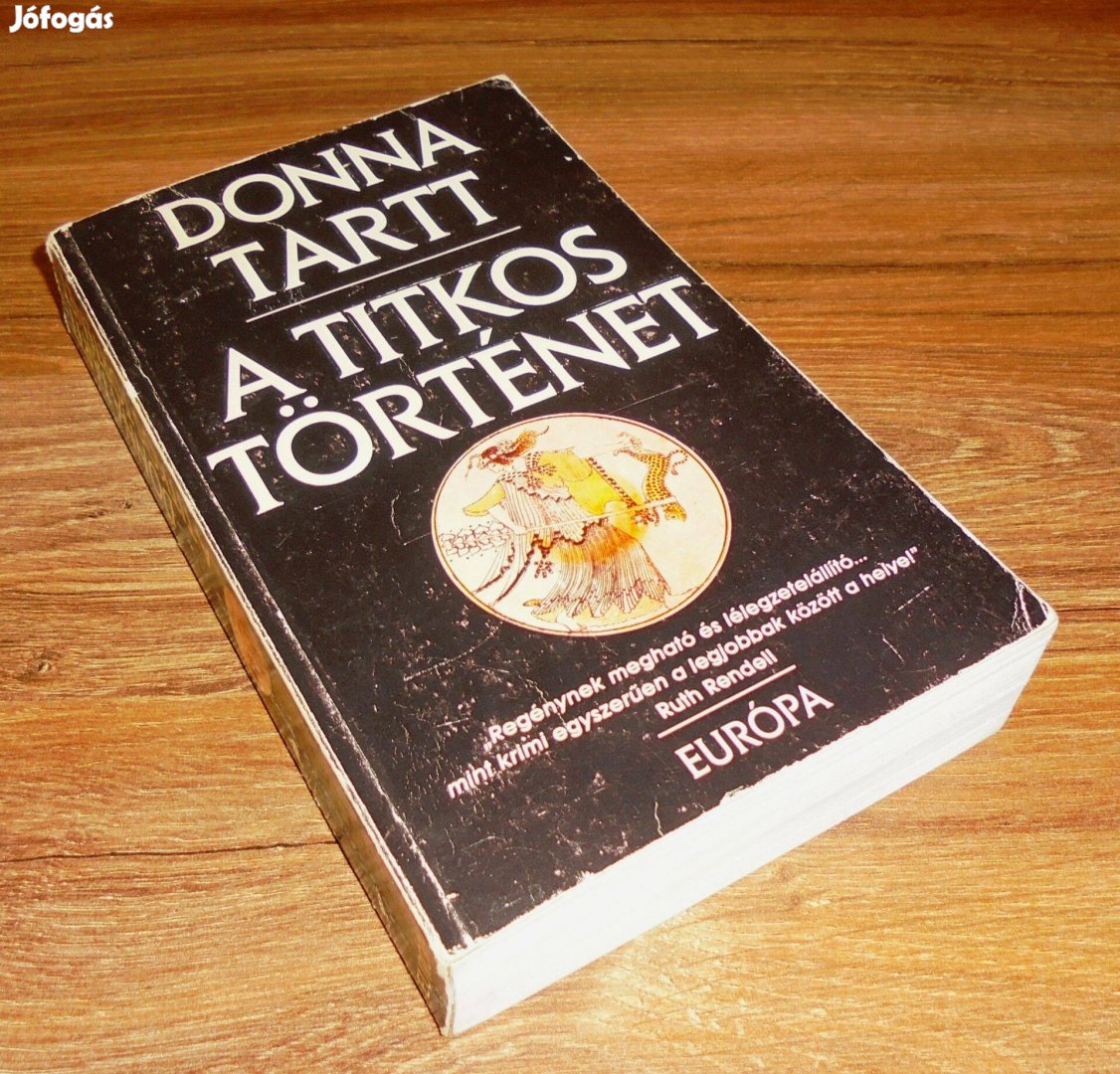 Donna Tartt: A titkos történet