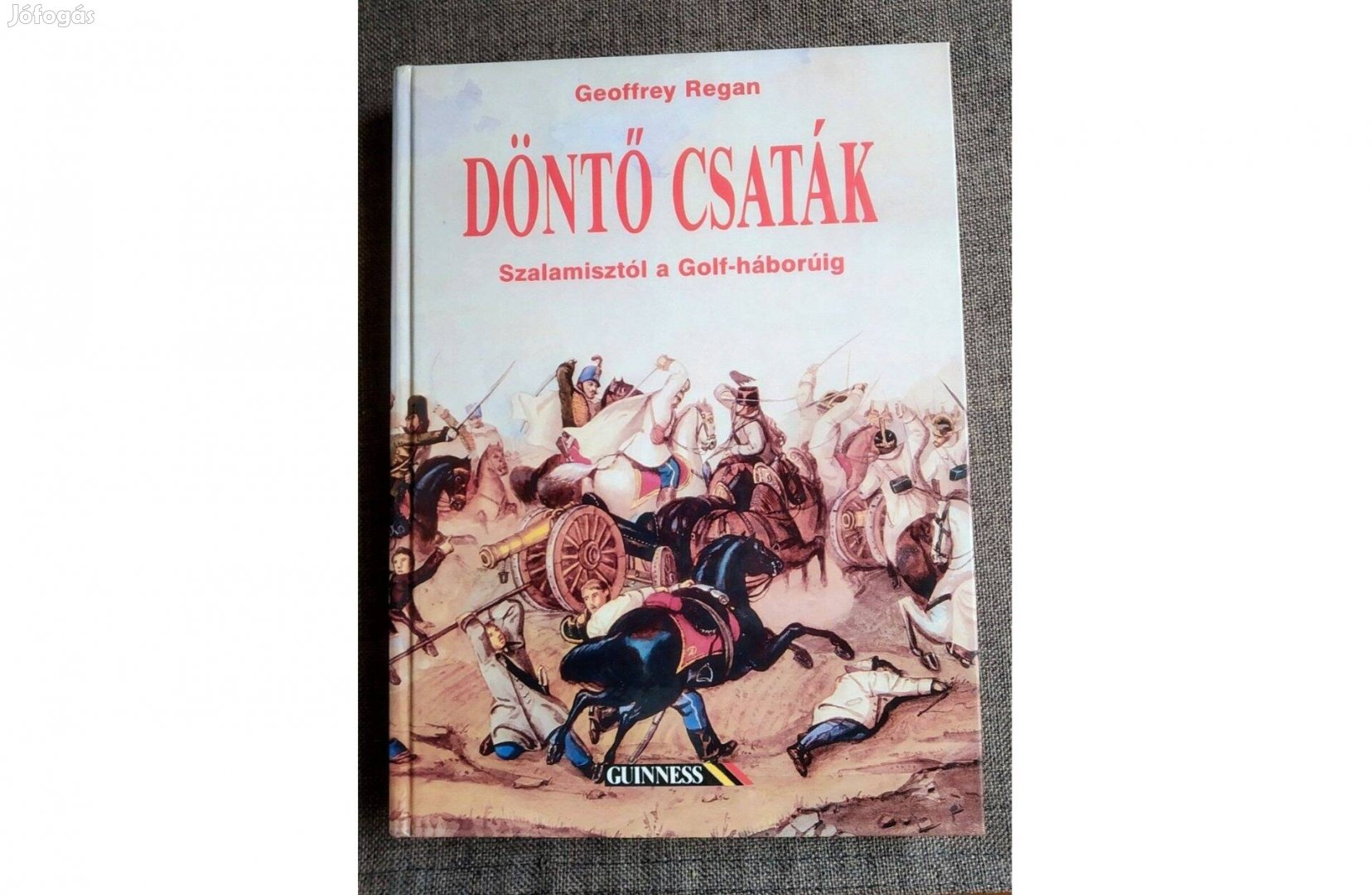 Döntő csaták Geoffrey Regan Panem Könyvkiadó,