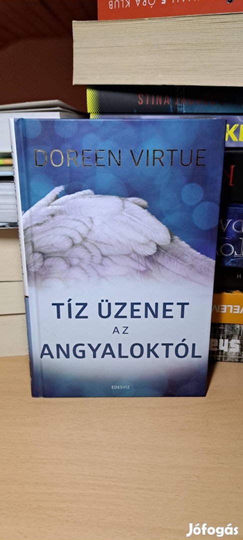 Doreen Virtue: Tíz üzenet az angyaloktól