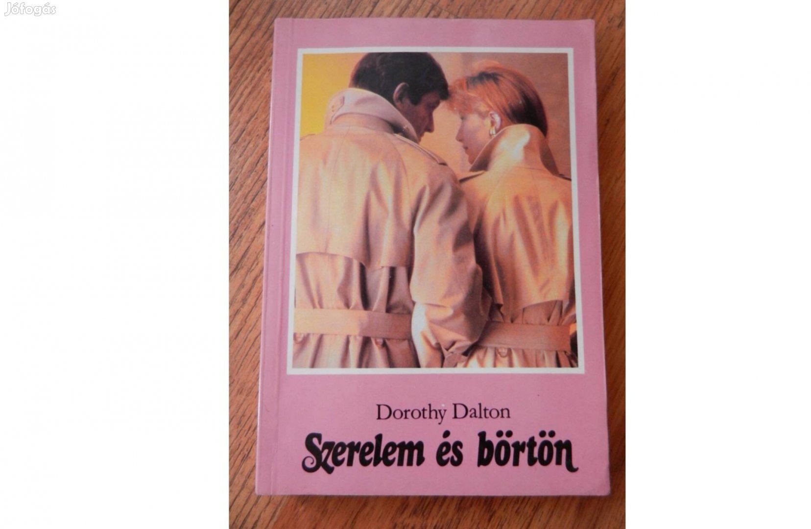 Dorothy Dalton - Szerelem és börtön