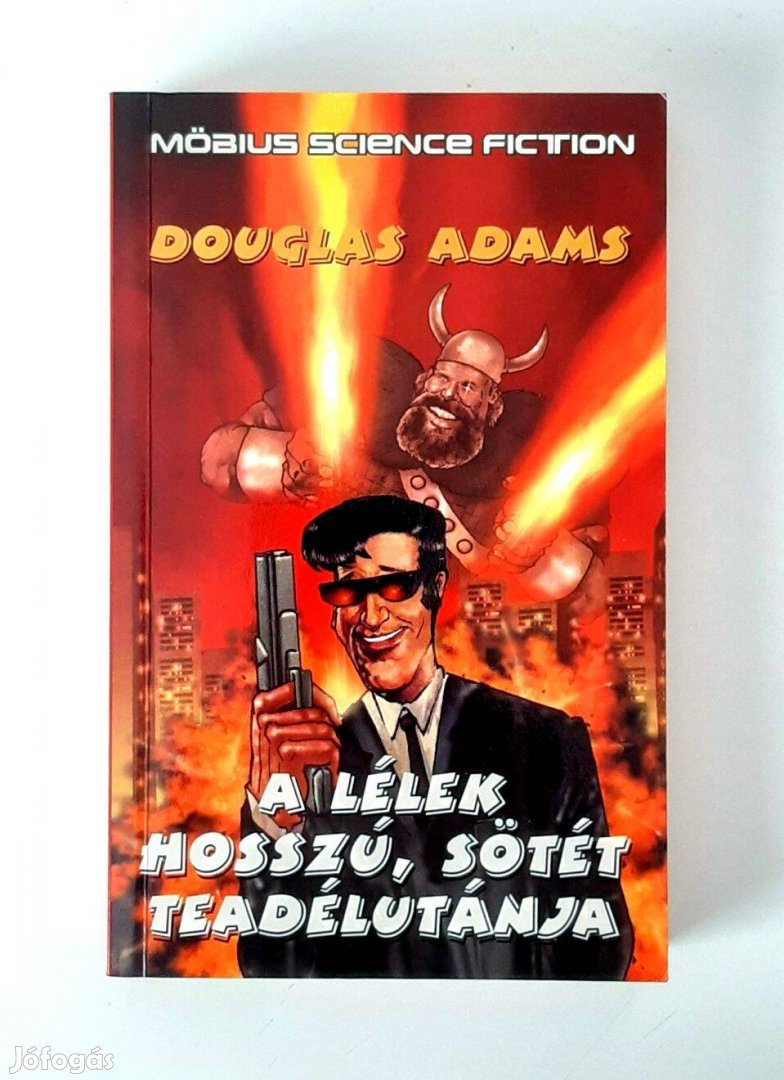 Douglas Adams - A lélek hosszú, sötét teadélutánja