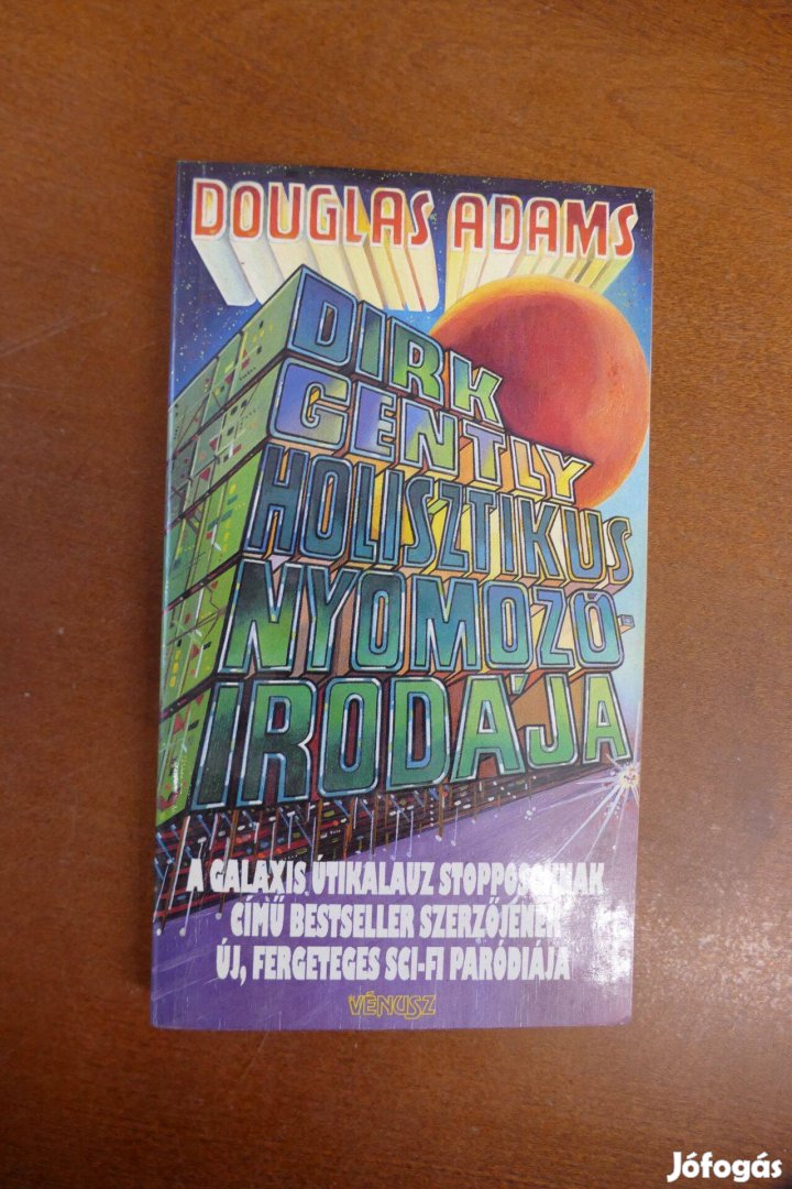Douglas Adams Dirk Gently holisztikus nyomozóirodája