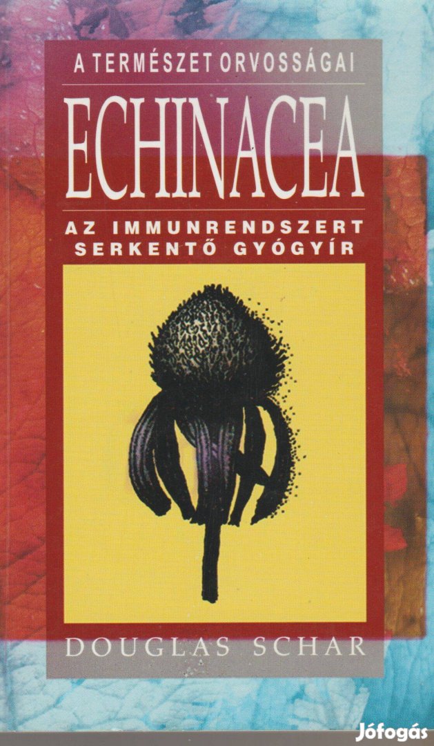 Douglas Char: Echinacea - Az immunrendszert serkentő gyógyír
