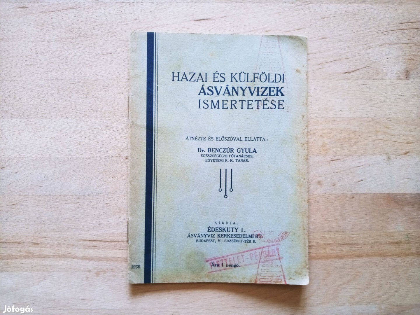 Dr Benczúr : Hazai és külföldi ásványvizek ismertetése Ritka