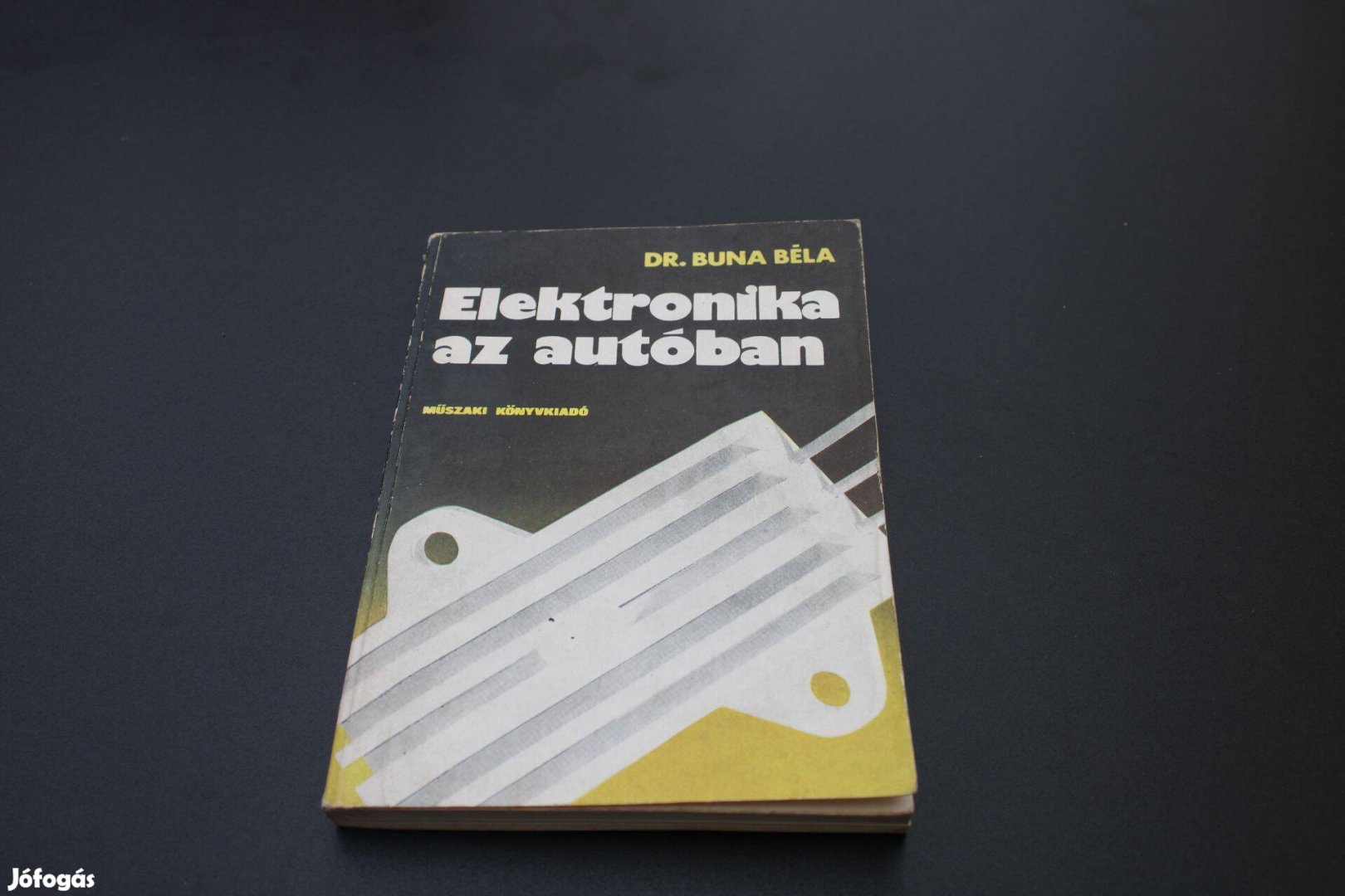 Dr Buna Béla - Elektronika az autóban