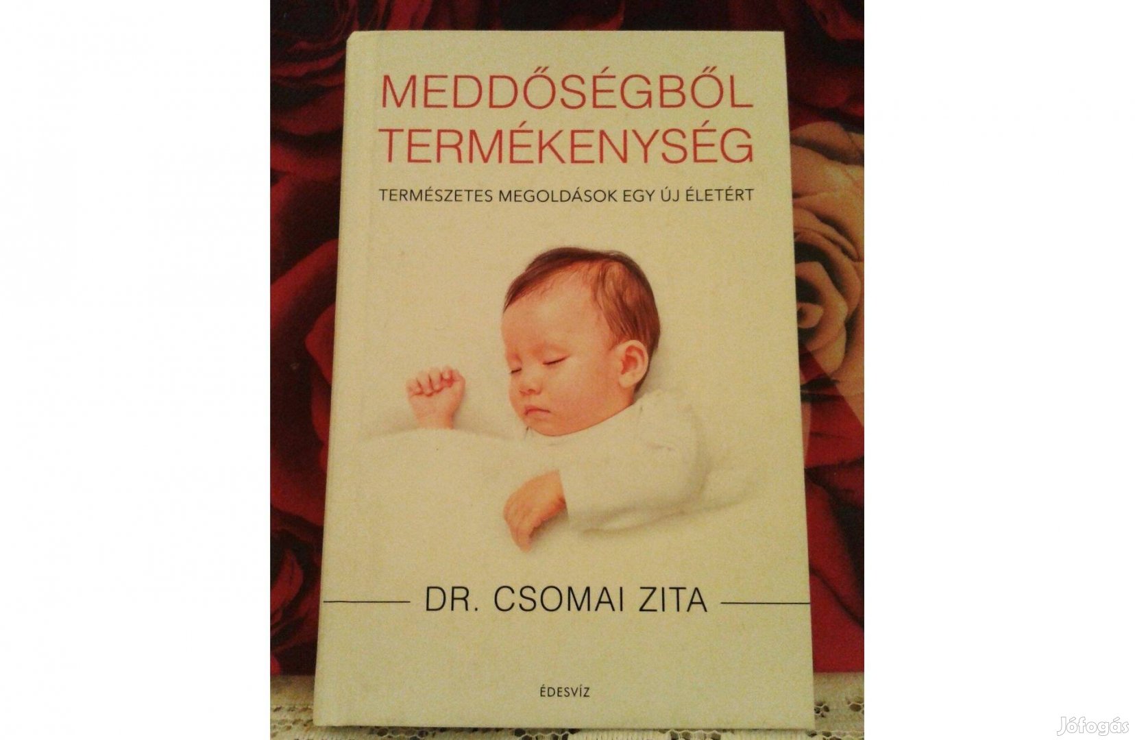 Dr.Csomai Zita: Meddőségből termékenység