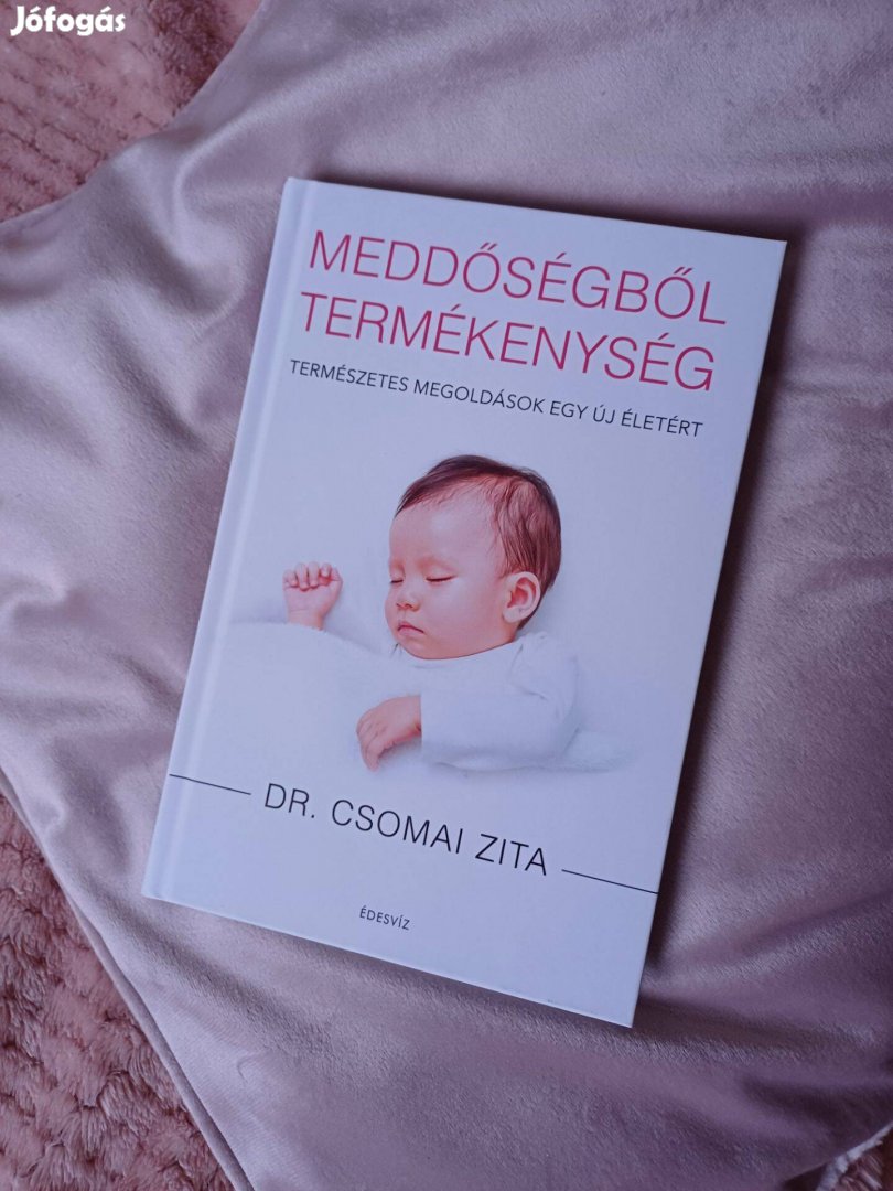 Dr Csomai Zita - Meddőségből termékenység