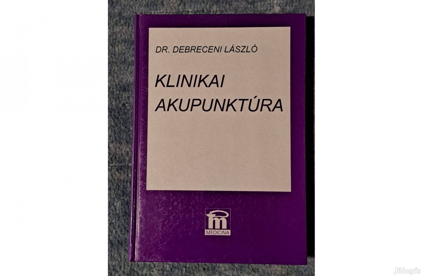 Dr Debreceni László Klinikai akupunktúra A1
