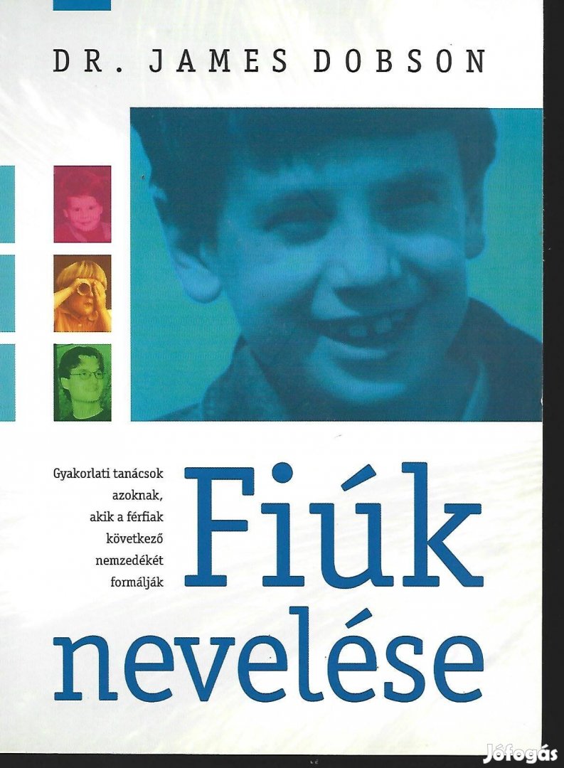 Dr.James Dobson - Fiúk nevelése