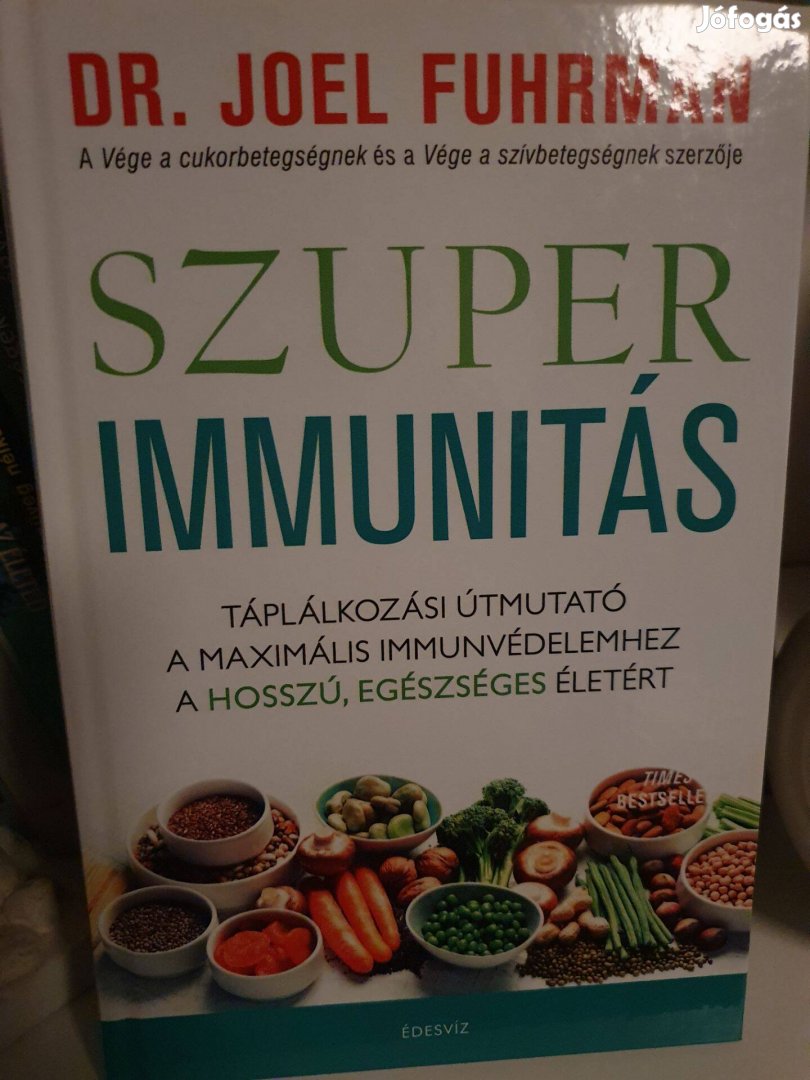 Dr Joel Fuhrman Szuperimmunitás