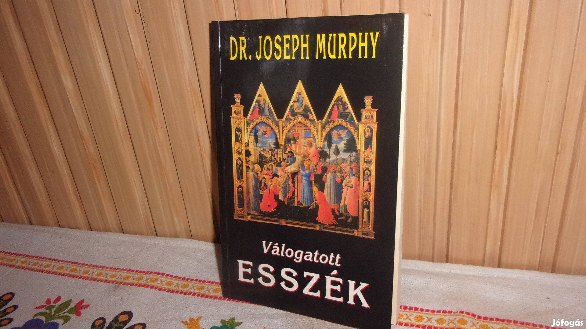 Dr Joseph Murphy Válogatott esszék