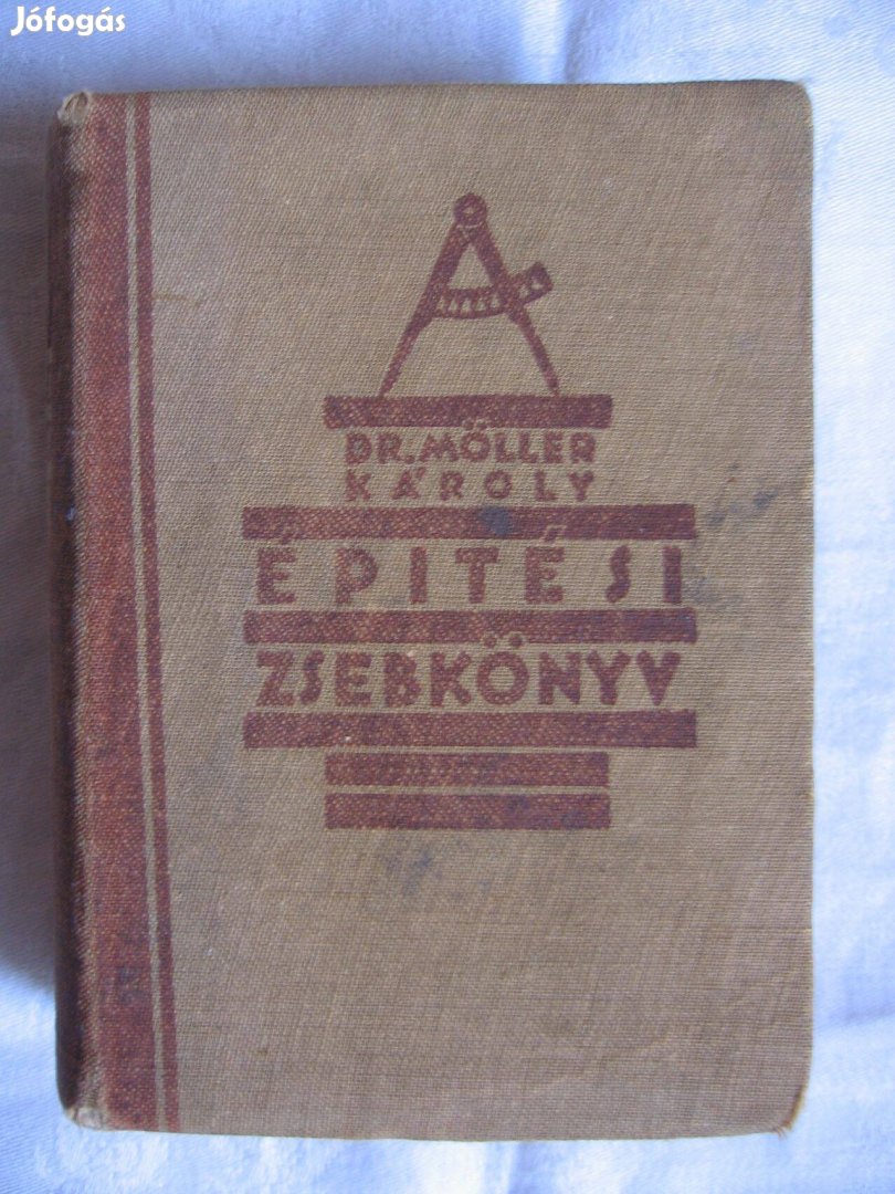 Dr.Möller Károly : Építési zsebkönyv I.kötet,- könyv