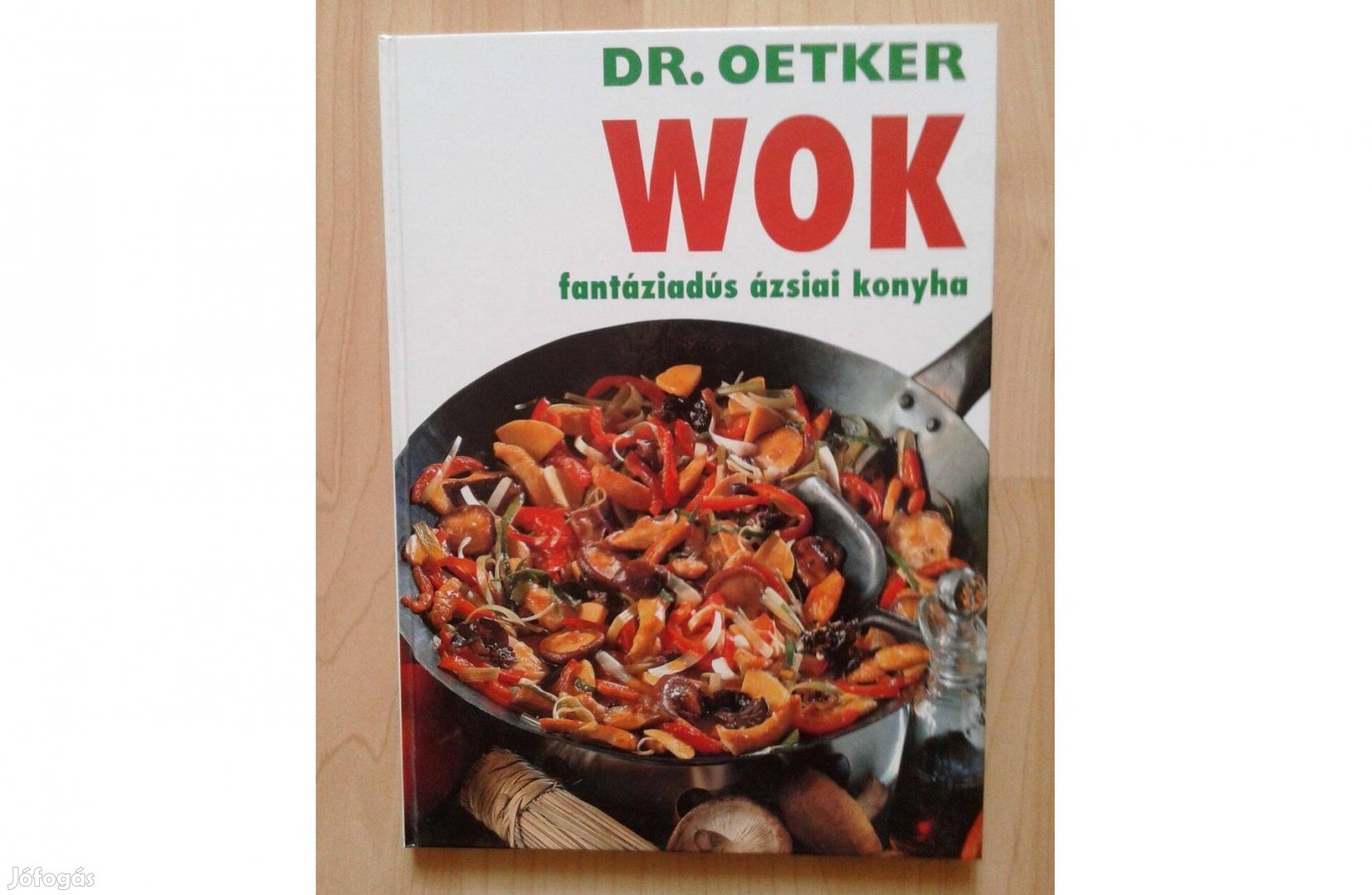 Dr.Oetker: WOK fantáziadós ázsiai konyha -Leáraztam!!! 1 600 Ft