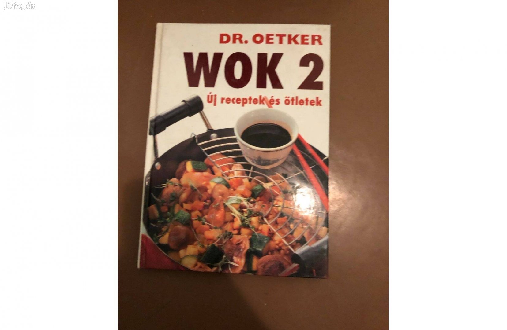 Dr.Oetker: WOK fantáziadós ázsiai konyha könyv