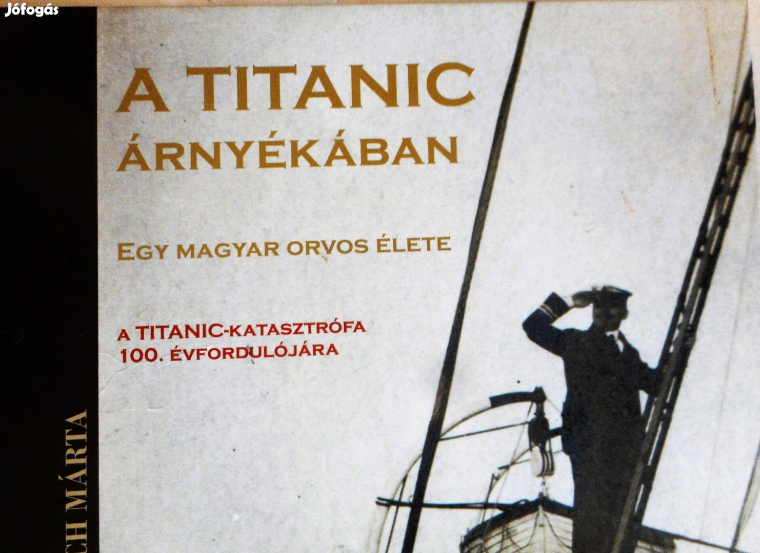 Dr.Reich Márta-Dr. Balogh Tamás: A Titanic árnyékában