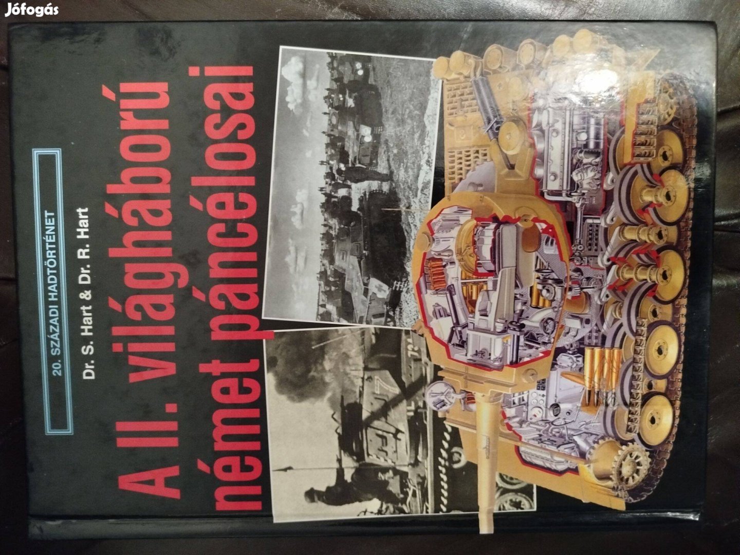 Dr S Hart Dr R Hart A II. Világháború német páncélosai