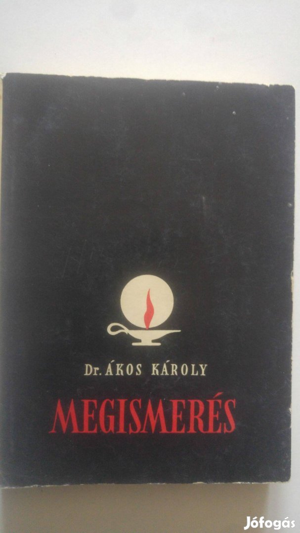 Dr. Ákos Károly Megismerés