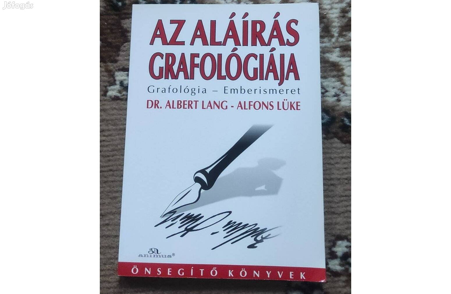 Dr. Albert Lang Az aláírás grafológiája