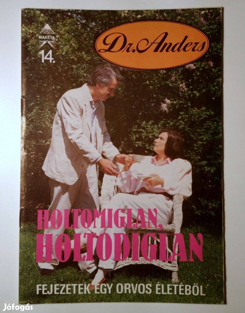 Dr. Anders 14. Holtomiglan, Holtodiglan (Alexa Alexandra) 1991 (6kép+t