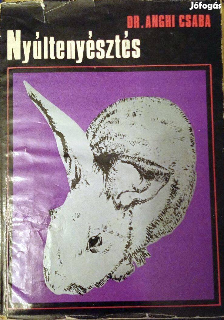 Dr. Anghi Caba: Nyúltenyésztés