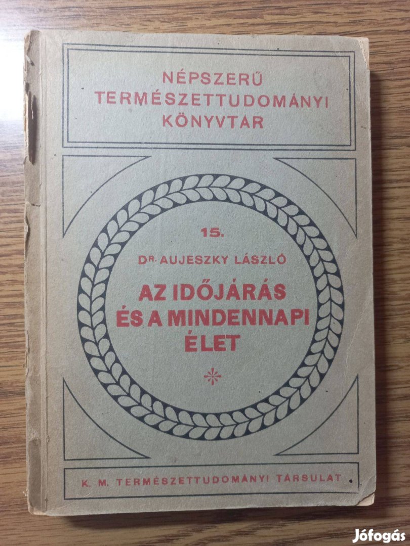 Dr. Aujeszky László: Az időjárás és a mindennapi élet 1933