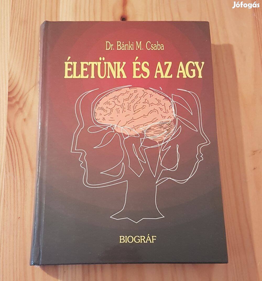 Dr. Bánki M. Csaba - Életünk és az agy könyv
