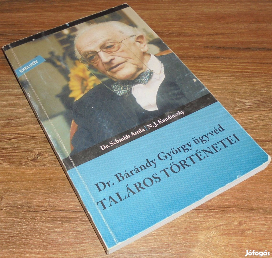 Dr. Bárándy György ügyvéd taláros történetei