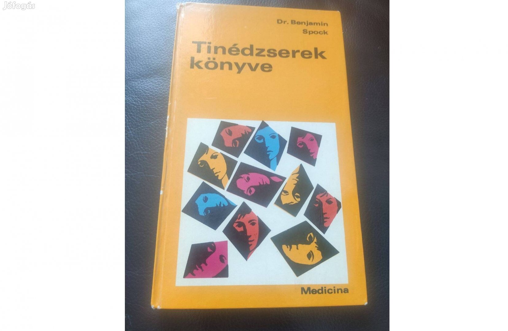 Dr. Benjamin Spock : Tinédzserek könyve