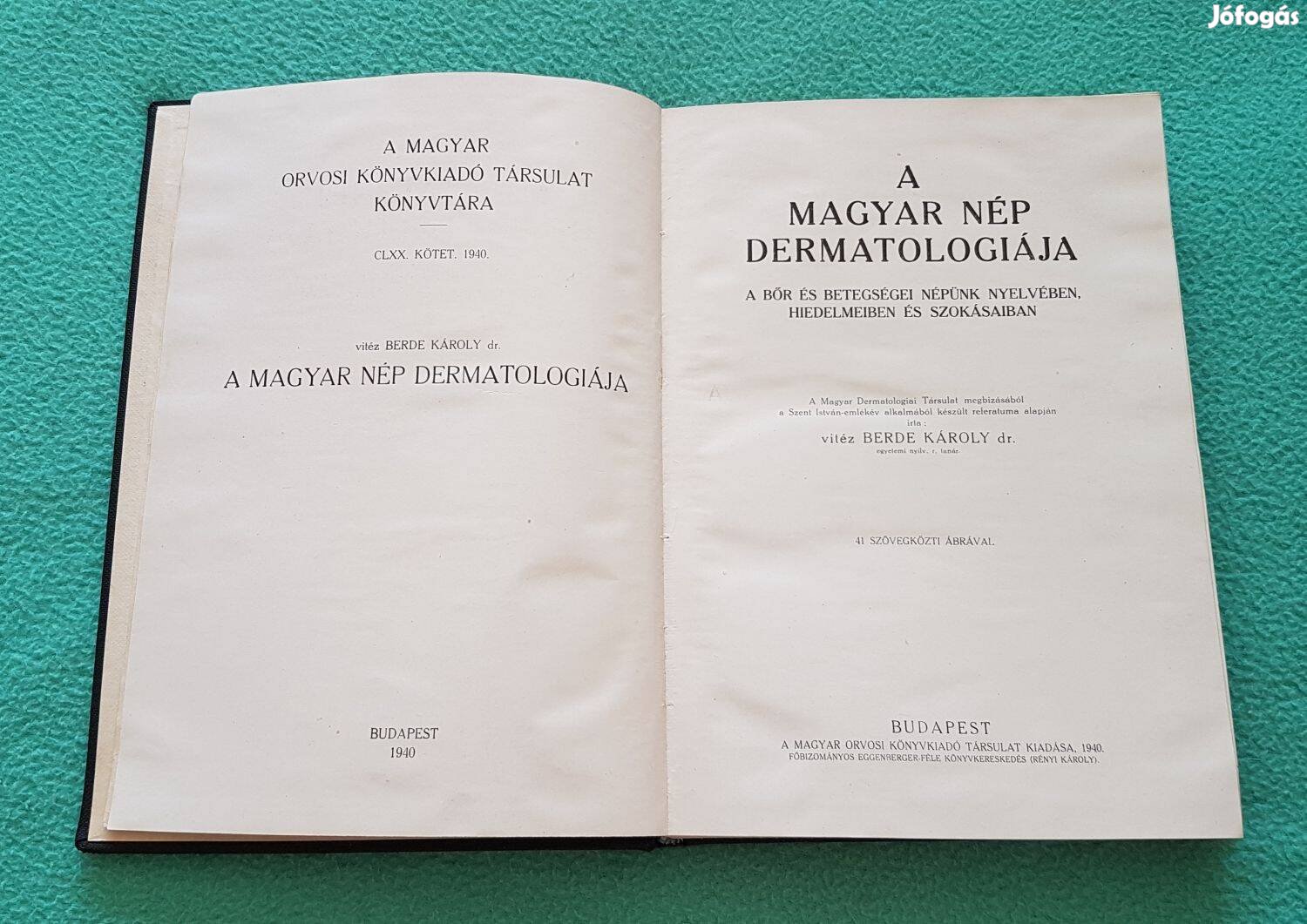 Dr. Berde Károly - A magyar nép dermatológiája könyv