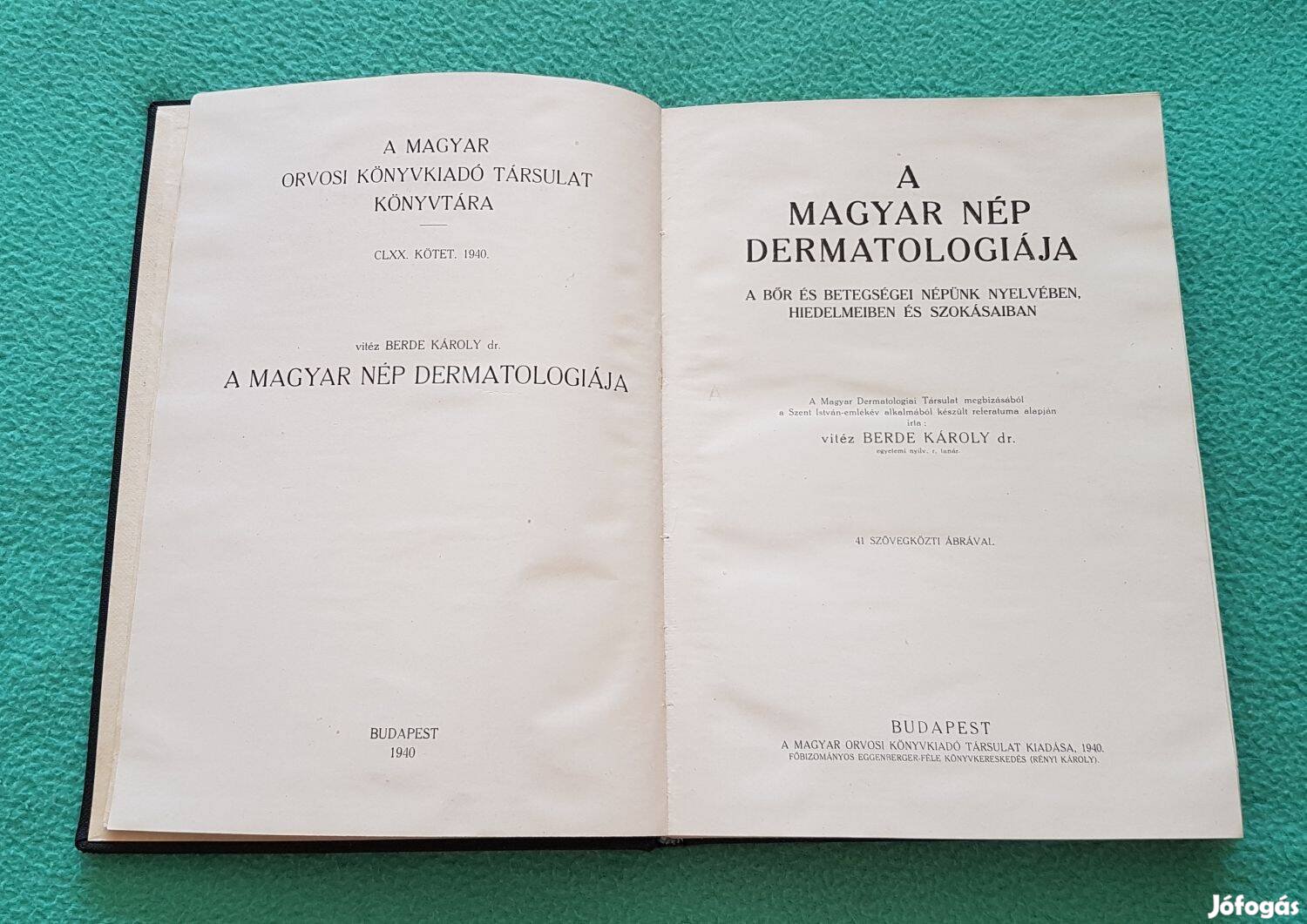 Dr. Berde Károly - A magyar nép dermatológiája könyv