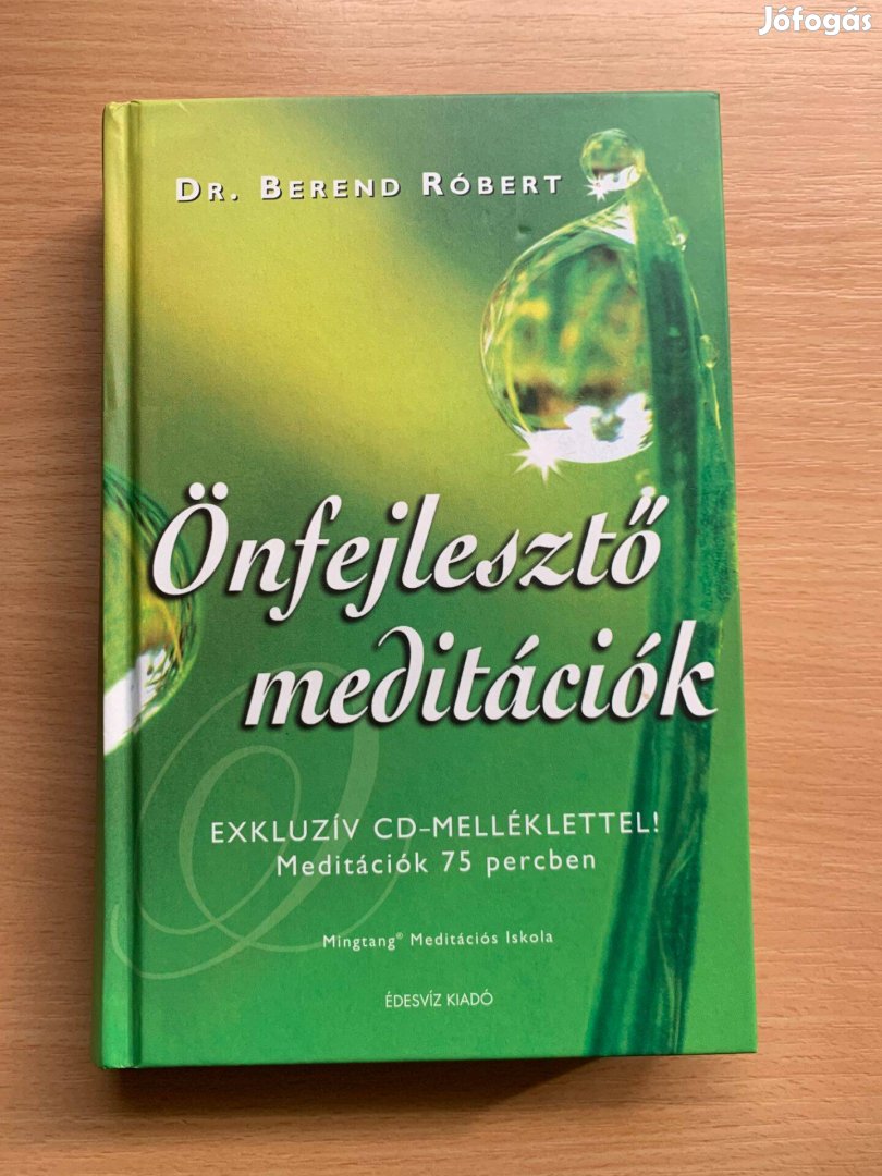 Dr. Berend Róbert: Önfejlesztő meditációk