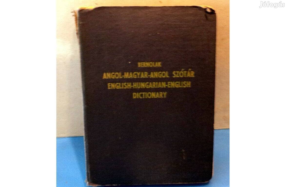 Dr. Bernolak Imre: Angol - Magyar - Angol szótár