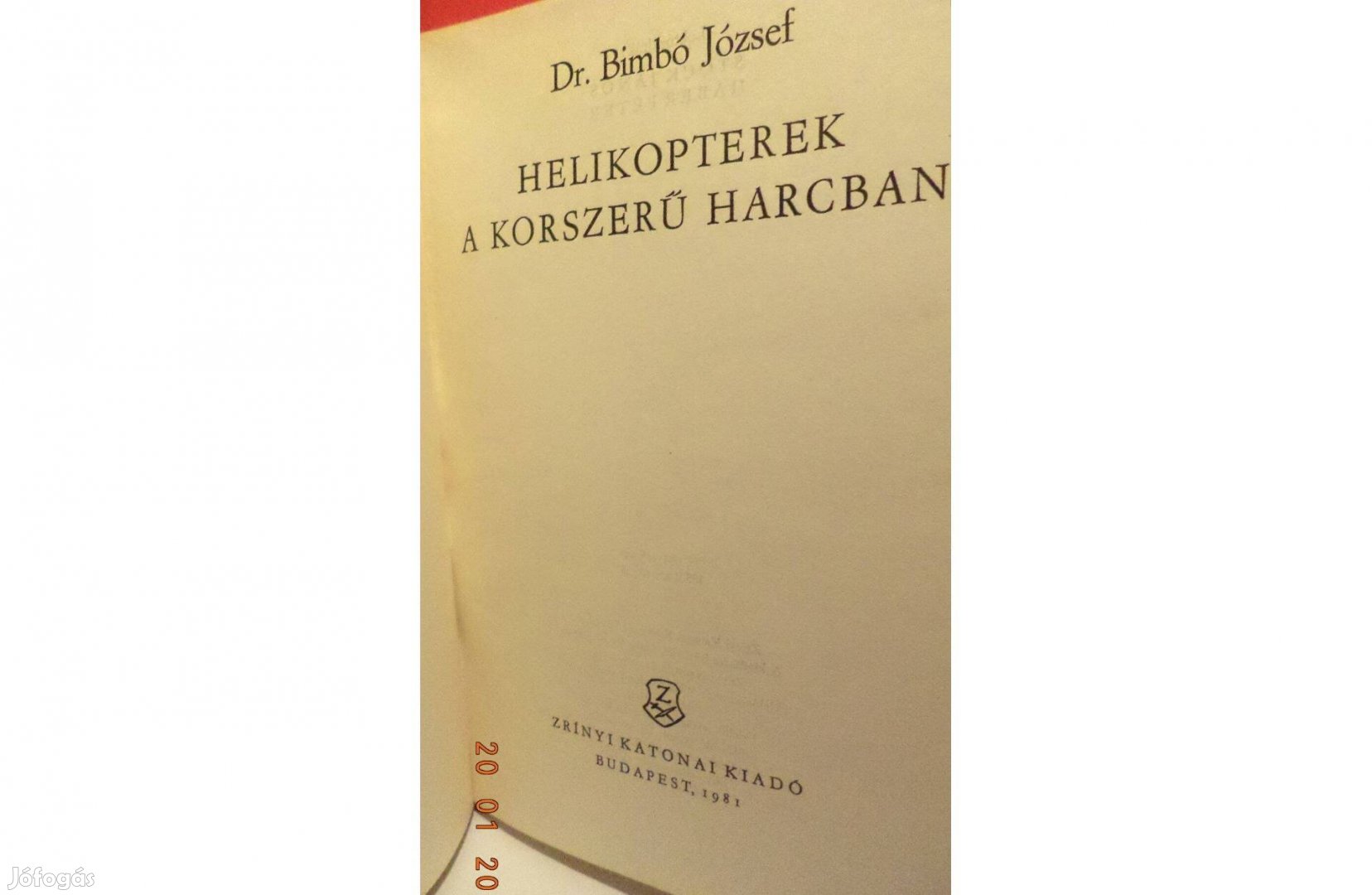 Dr. Bimbó József: Helikopterek a korszerű harcban