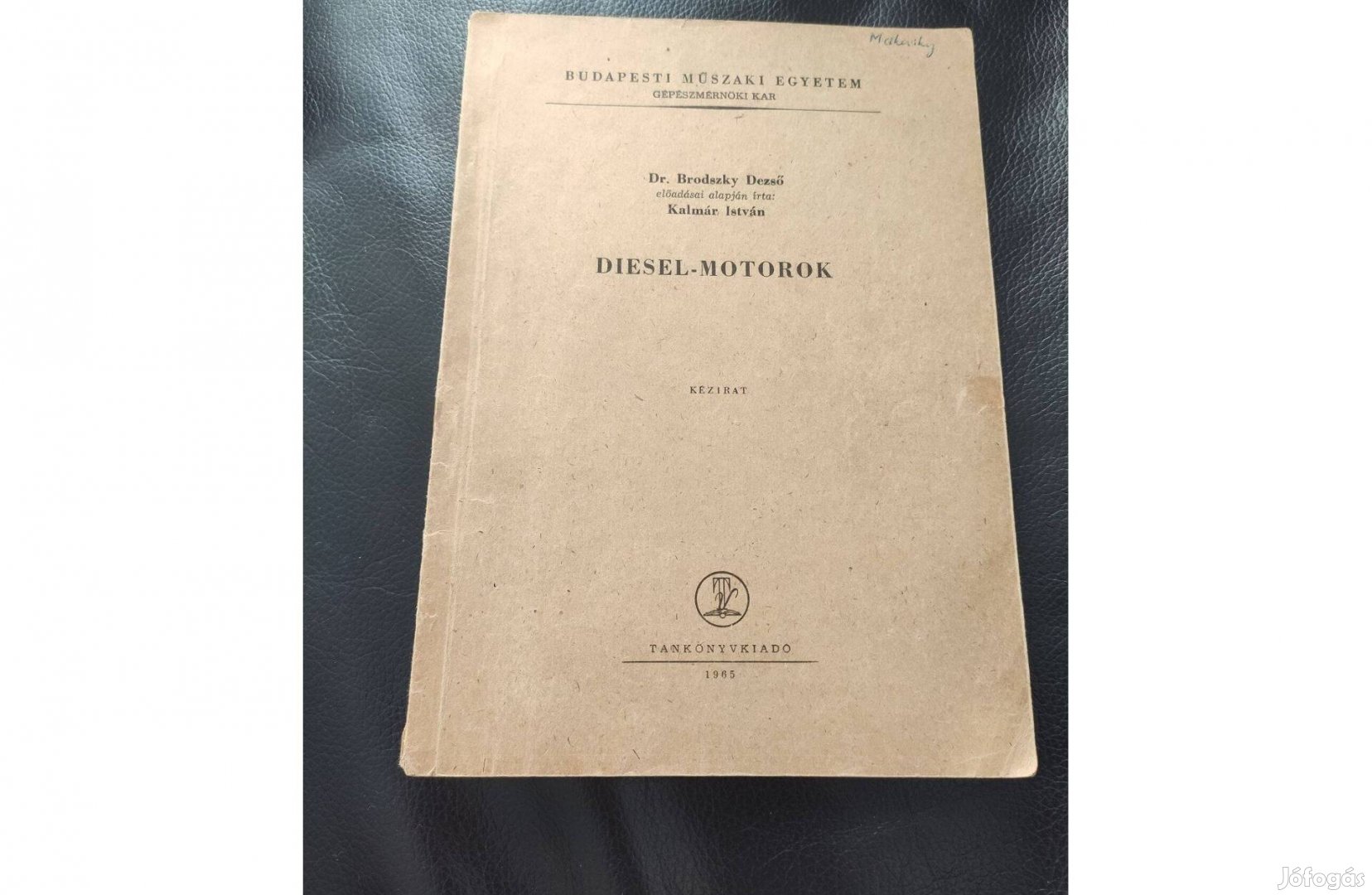 Dr. Brodszky Dezső - Kalmár István : Diesel - motorok