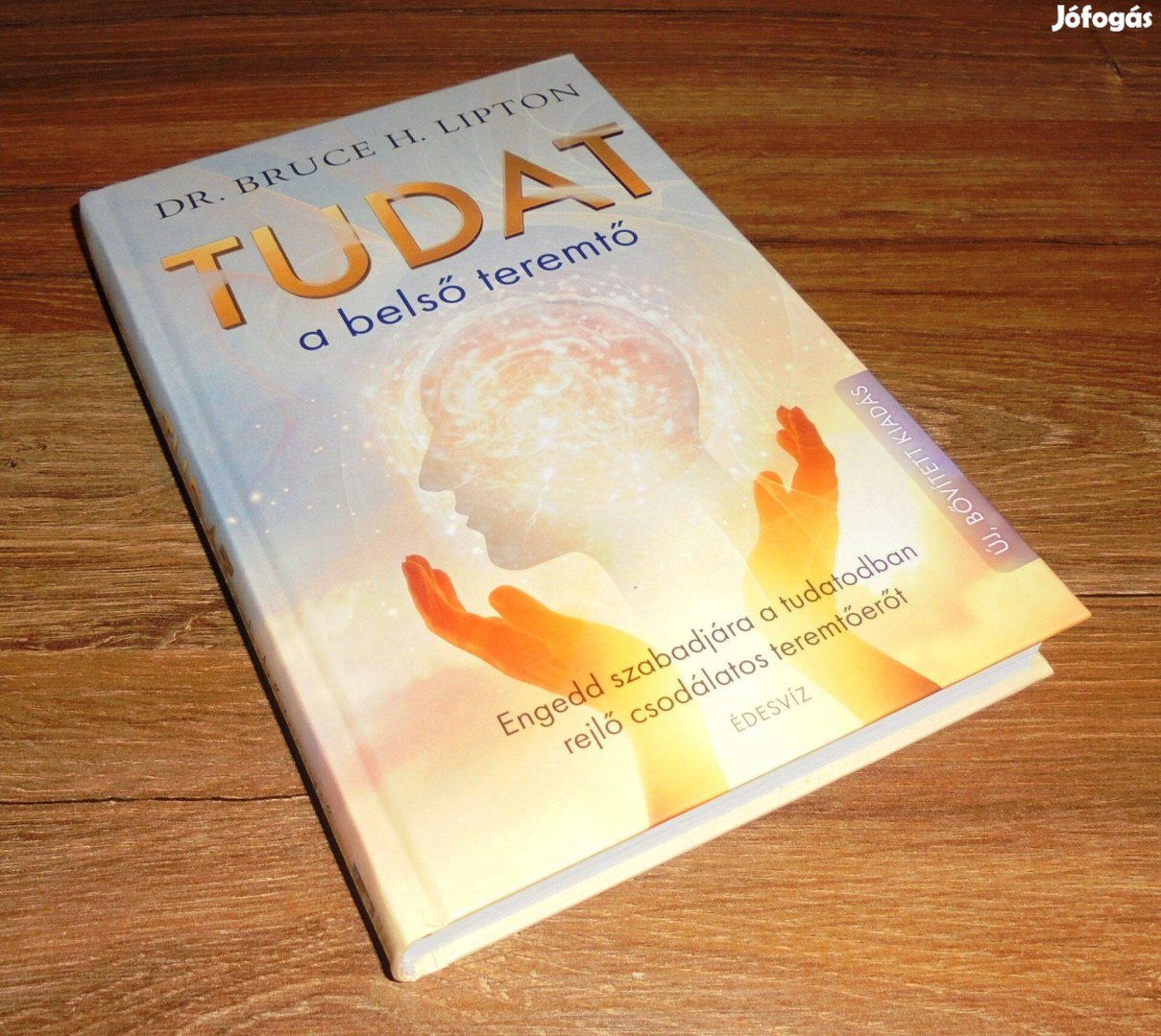 Dr. Bruce H. Lipton Tudat - A belső teremtő (A sejtek mágiája)