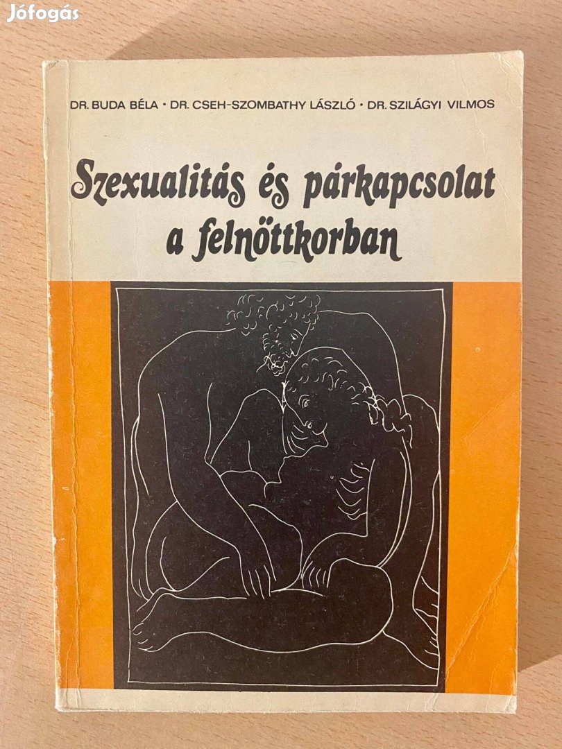 Dr. Buda Béla - Szexualitás és párkapcsolat a felnőttkorban (Tankönyvk