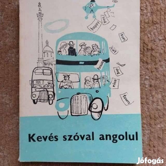 Dr. Budai László: Kevés szóval angolul, Tankönyvkiadó 1974