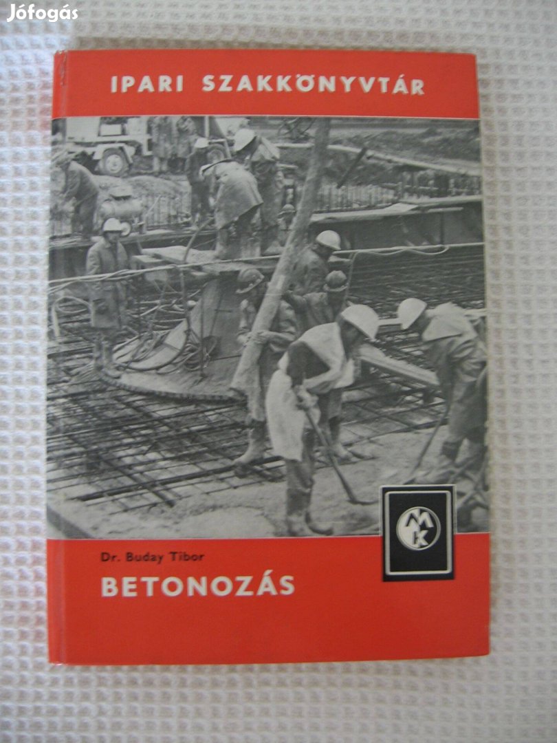 Dr. Buday György: Betonozás, könyv