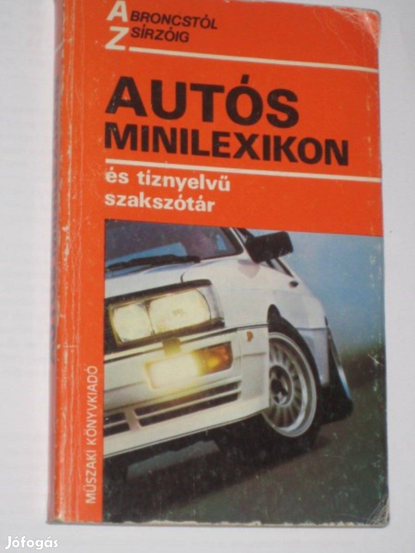Dr. Buna - Dr. Emőd - Deák Autós minilexikon és tíznyelvű