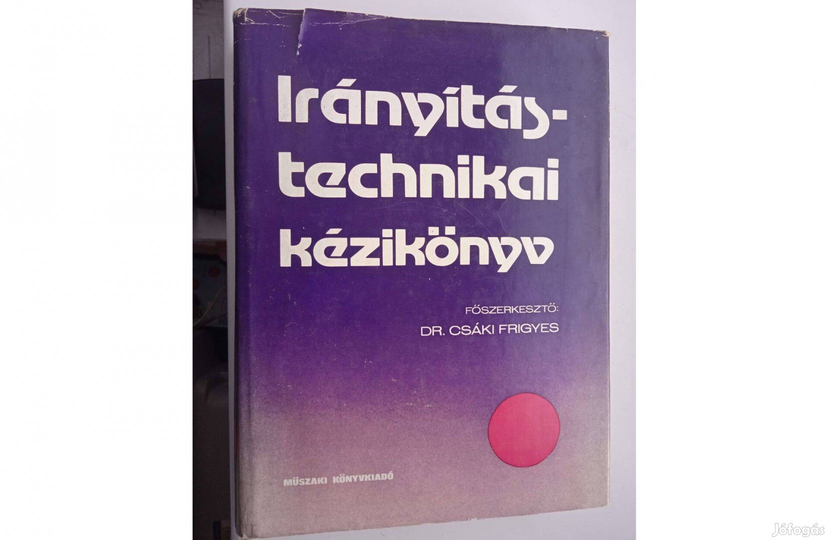 Dr. Csáki Frigyes - Irányítástechnikai kézikönyv , MK kiadó 1977