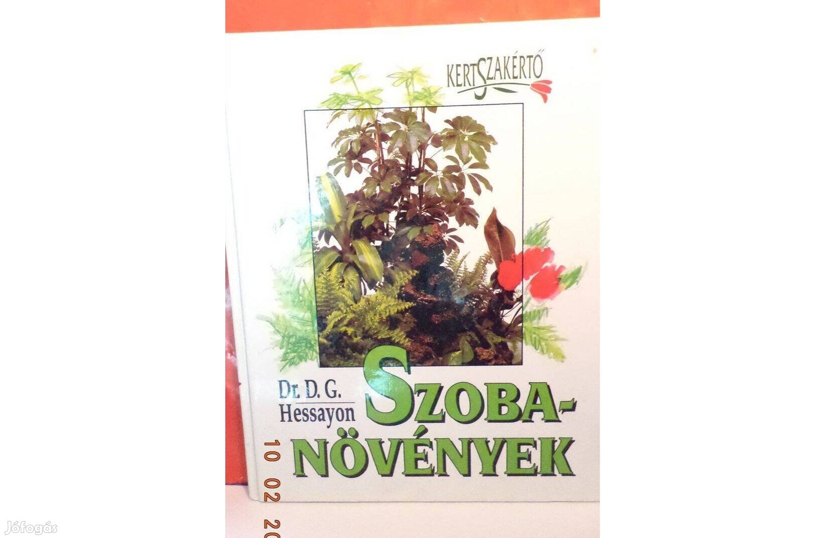 Dr. D.G. Hessayon: Szobanövények