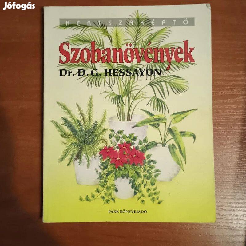 Dr. D. G. Hessayon - Szobanövények