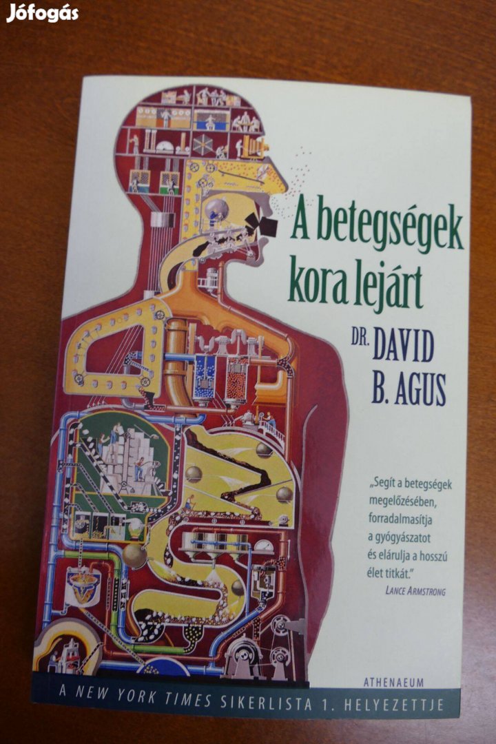 Dr. David B. Agus - A betegségek kora lejárt