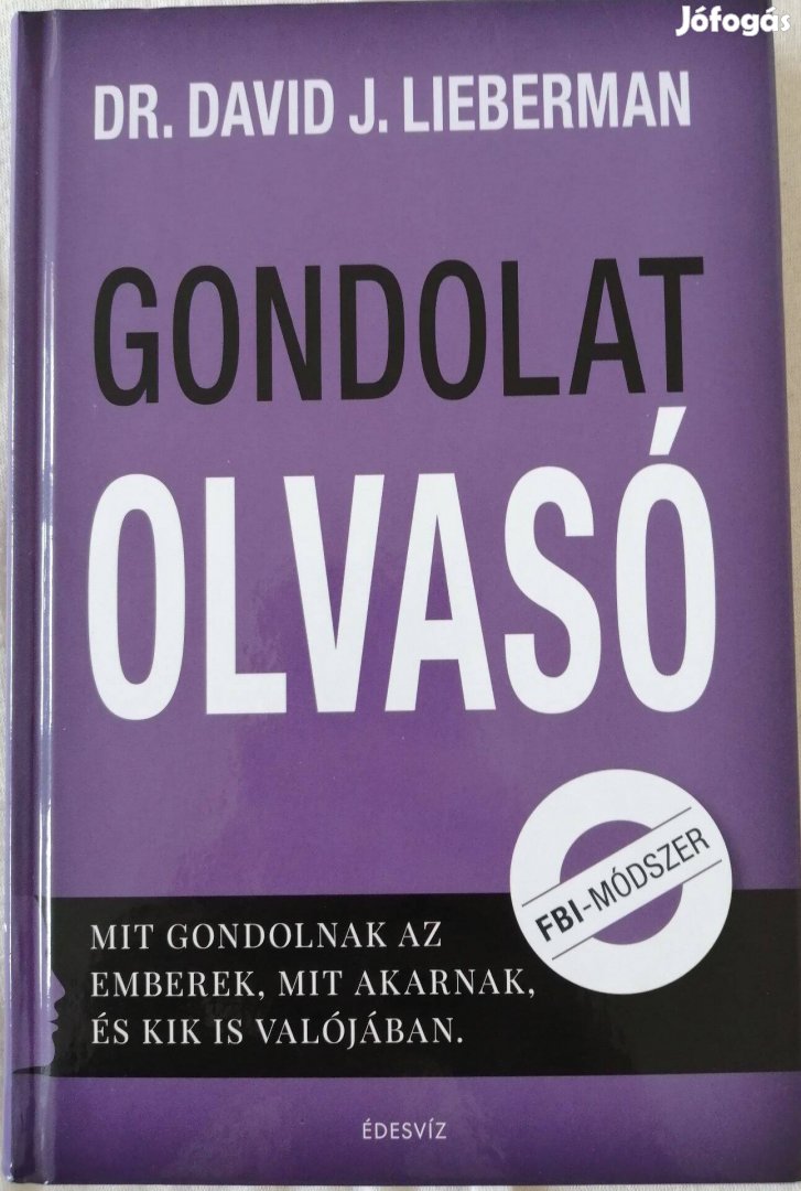 Dr. David J. Lieberman: Gondolatolvasó